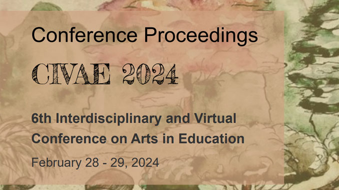 Proceedings del 6º Congreso CIVAE 2024 sobre Artes en la Educación